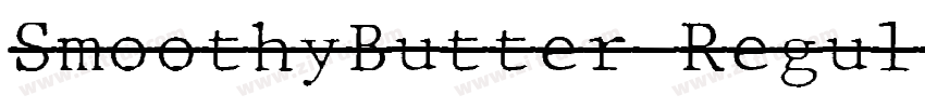SmoothyButter Regul字体转换